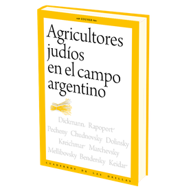 Agricultores judíos en el campo argentino