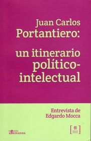 Juan carlos portantiero: un itinerario político-intelectual