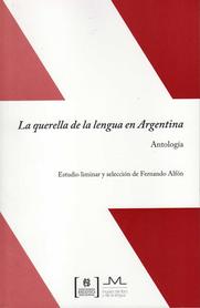 La querella de la lengua en argentina