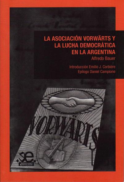 La asociación vörwarts y la lucha democrática en la república argentina