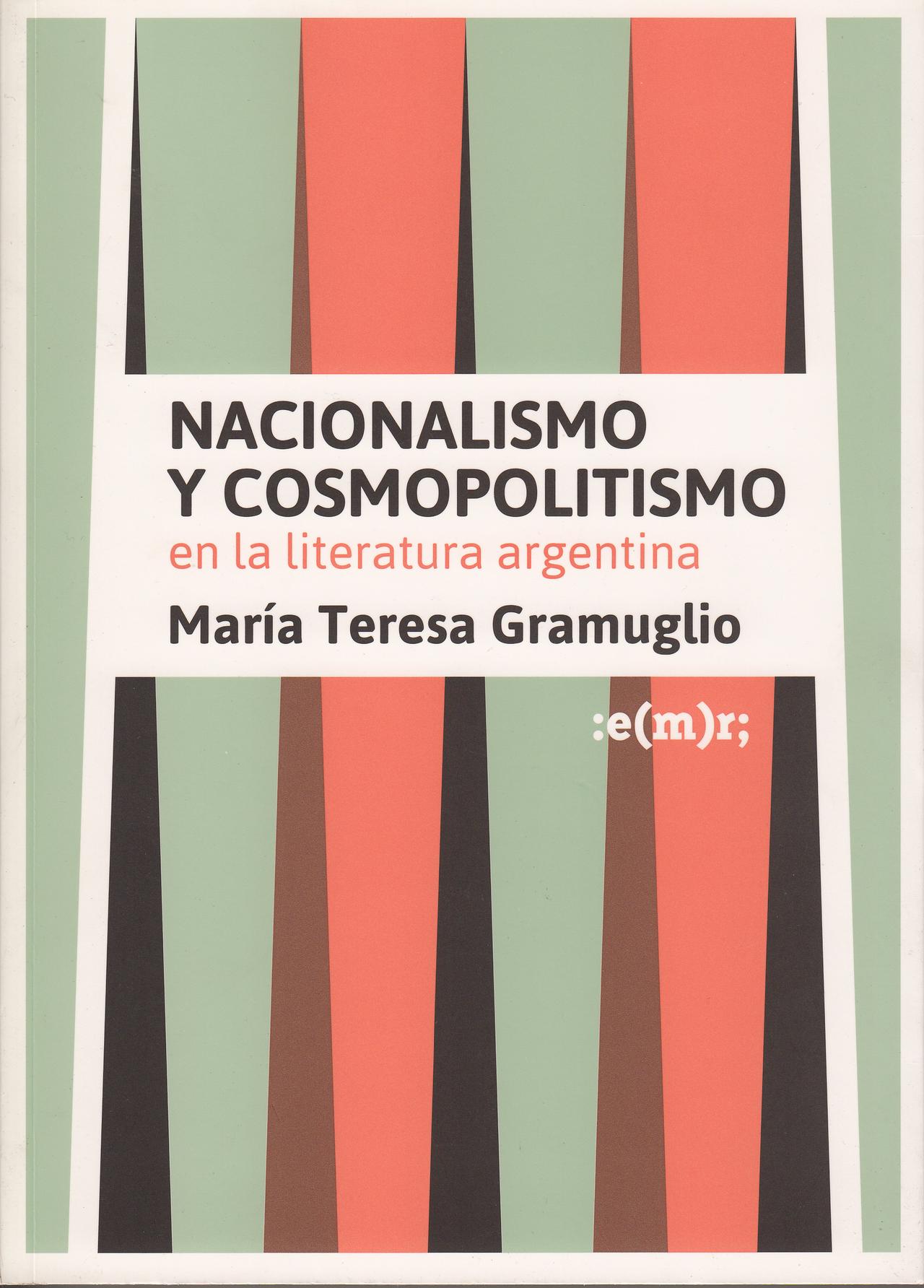 Nacionalismo Y Cosmopolitismo En La Literatura Argentina 6950