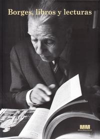 Borges, libros y lecturas (2da. ed.)